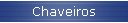 Chaveiros